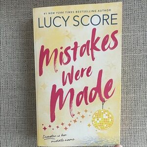 Mistakes Were Made • Lucy Score Paperback Book
